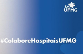 Campanha para ajudar a UFMG na divulgação do financiamento coletivo para apoiar Hospitais