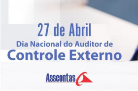 27/04 - Dia Nacional do Auditor de Controle Externo