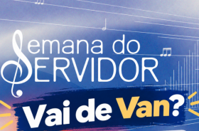  Semana do Servidor - LEIA COM ATEN&Ccedil;&Atilde;O